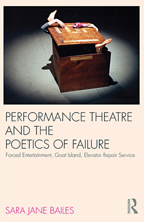 Performance Theatre and the Poetics of Failure